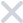 Close